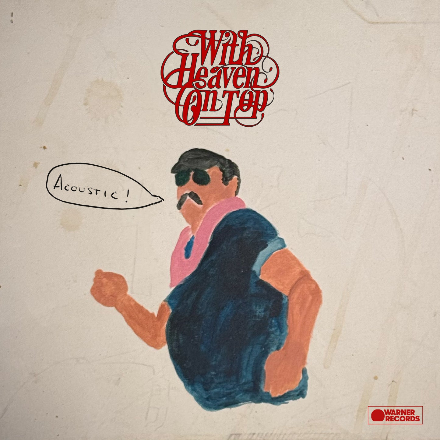 With Heaven On Top (Acoustic) Digital Album