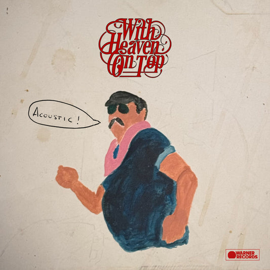 With Heaven On Top (Acoustic) Digital Album